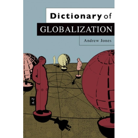 Dictionary of Globalization