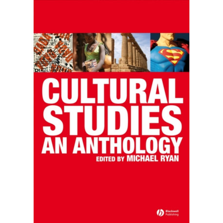 Cultural Studies: An Anthology