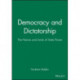 Democracy and Dictatorship: The Nature and Limits of State Power