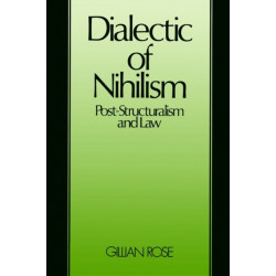 Dialectic of Nihilsm: Post-Structuralism and Law