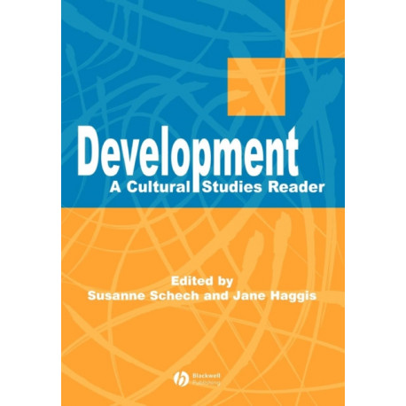 Development: A Cultural Studies Reader