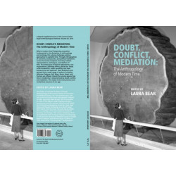 Doubt, Conflict, Mediation: The Anthropology of Modern Time