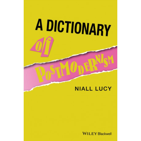 A Dictionary of Postmodernism