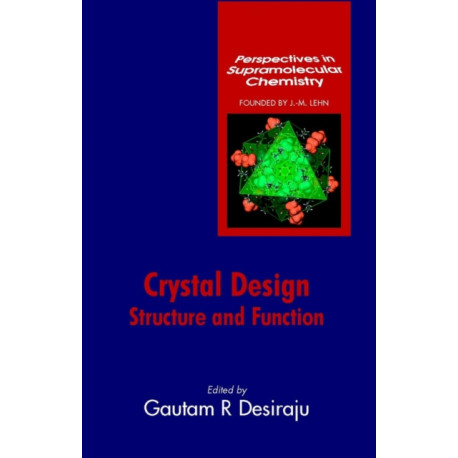 Crystal Design: Structure and Function
