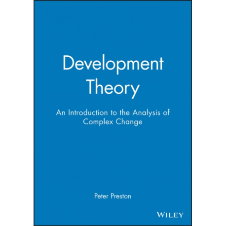 Development Theory: An Introduction to the Analysis of Complex Change