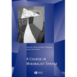 A Course in Minimalist Syntax: Foundations and Prospects