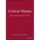 Criminal Women: Some Autobiographical Accounts