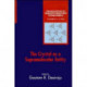 The Crystal as a Supramolecular Entity
