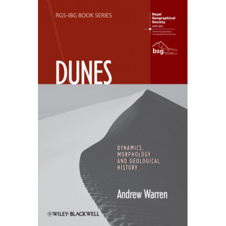 Dunes: Dynamics, Morphology, History