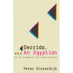 Derrida, an Egyptian: On the Problem of the Jewish Pyramid