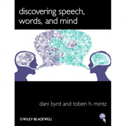Discovering Speech, Words, and Mind