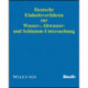 Deutsche Einheitsverfahren zur Wasser-, Abwasser- und Schlamm-Untersuchung: Physikalische, chemische, biologische und bakteriologische Verfahren. Aktuelles Grundwerk (Lieferung 1-98, Stand: April 2016)