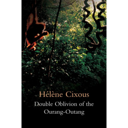 Double Oblivion of the Ourang-Outang