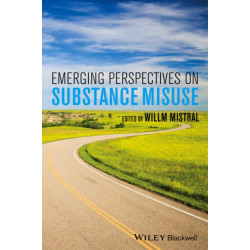 Emerging Perspectives on Substance Misuse