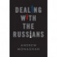 Dealing with the Russians
