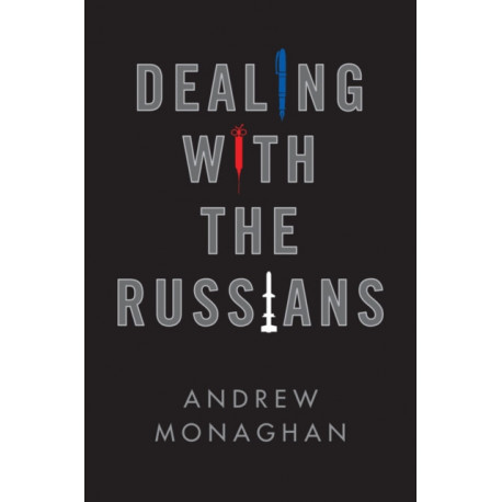 Dealing with the Russians
