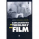 Explorations in Theology and Film: An Introduction