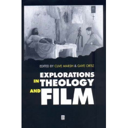 Explorations in Theology and Film: An Introduction