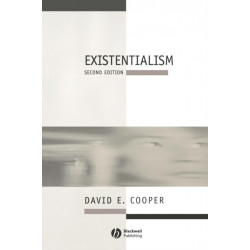 Existentialism: A Reconstruction