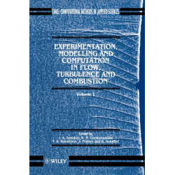Experimentation Modeling and Computation in Flow, Turbulence and Combustion: Experimentation, Modelling & Computationin Flow, Turbulence & Combustion V 1