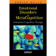 Emotional Disorders and Metacognition: Innovative Cognitive Therapy