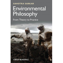 Environmental Philosophy: From Theory to Practice
