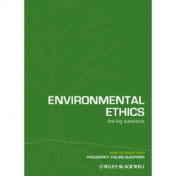 Environmental Ethics: The Big Questions