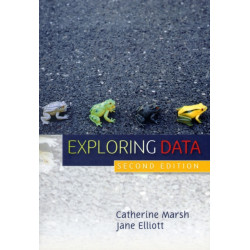 Exploring Data: An Introduction to Data Analysis for Social Scientists