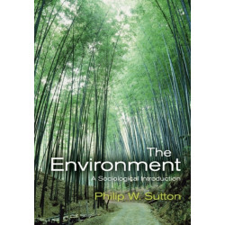 The Environment: A Sociological Introduction