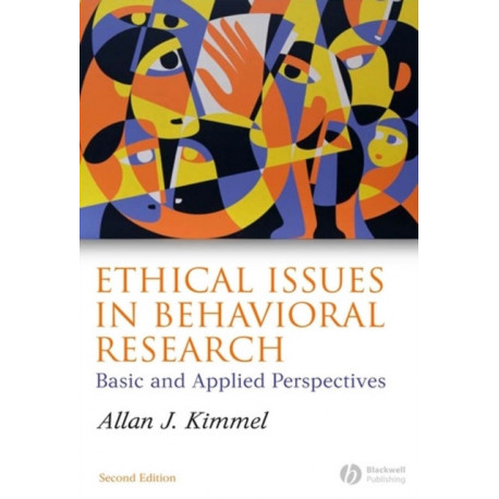 Ethical Issues in Behavioral Research: Basic and Applied Perspectives