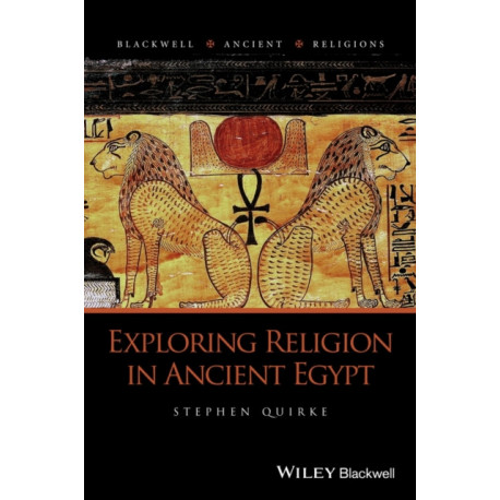Exploring Religion in Ancient Egypt