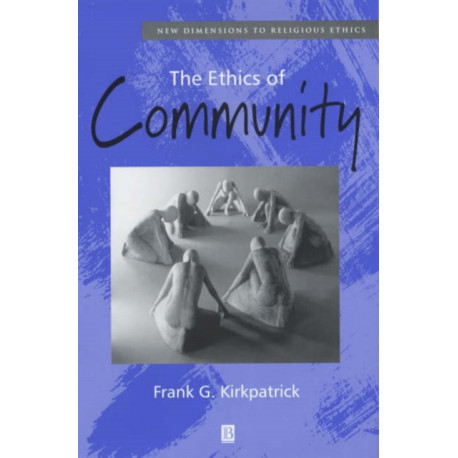 The Ethics of Community