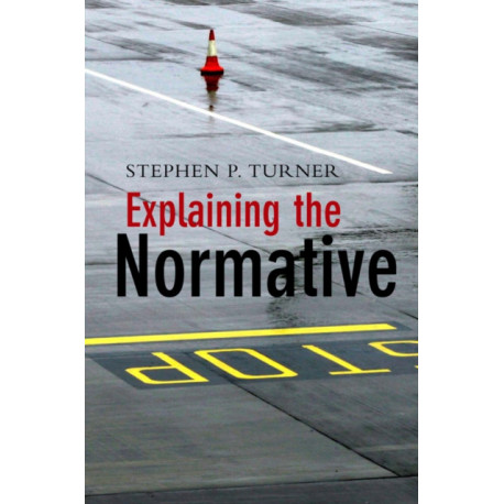 Explaining the Normative