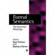Formal Semantics: The Essential Readings