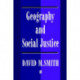 Geography and Social Justice: Social Justice in a Changing World