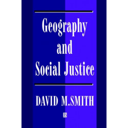 Geography and Social Justice: Social Justice in a Changing World