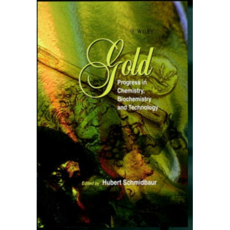 Gold: Chemistry, Biochemistry and Technology