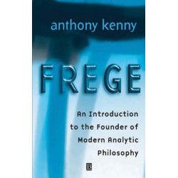 Frege: An Introduction to the Founder of Modern Analytic Philosophy
