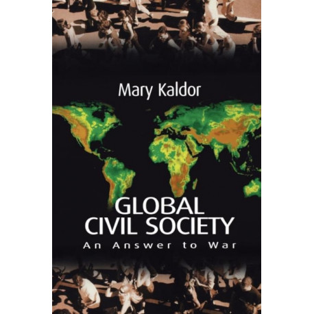 Global Civil Society: An Answer to War