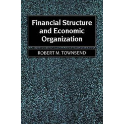 Financial Structure and Economic Organization