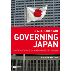 Governing Japan: Divided Politics in a Resurgent Economy