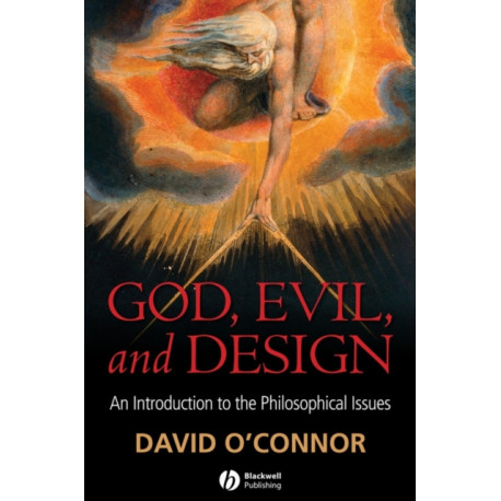 God, Evil and Design: An Introduction to the Philosophical Issues