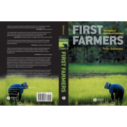 First Farmers: The Origins of Agricultural Societies