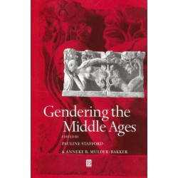 Gendering the Middle Ages: A Gender and History Special Issue