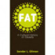 Fat: A Cultural History of Obesity