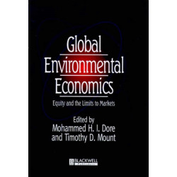 Global Environmental Economics: Equity and the Limits to Markets