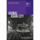 Global Asian City: Migration, Desire and the Politics of Encounter in 21st Century Seoul