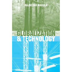 Globalization and Technology: Interdependence, Innovation Systems and Industrial Policy