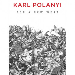 For a New West: Essays, 1919-1958