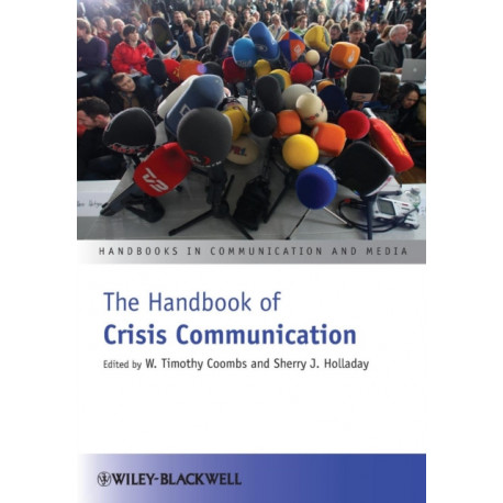 The Handbook of Crisis Communication